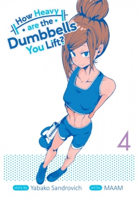 How Heavy Are the Dumbbells You Lift? Volume 4 (Manga)