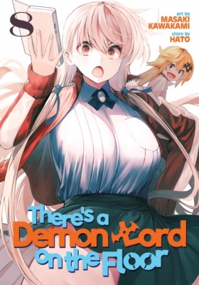 There's a Demon Lord on the Floor Volume 8 (Manga)