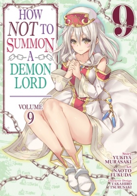 How NOT to Summon a Demon Lord Volume 9 (Manga)