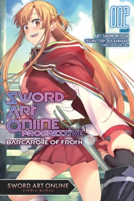 Sword Art Online: Progressive Barcarolle of Froth, Volume 2 (Manga)