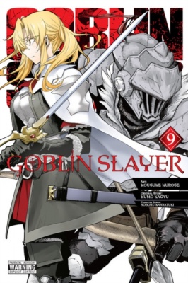 Goblin Slayer Volume 9 (Manga)