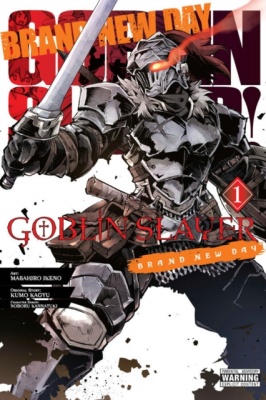 Goblin Slayer: Brand New Day, Volume 1 (Light Novel)