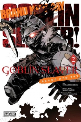 Goblin Slayer: Brand New Day, Volume 2 (Light Novel)