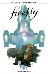 Firefly Original Graphic Novel: Watch How I Soar