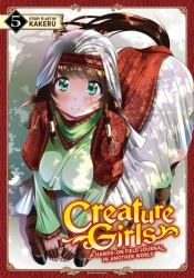 Creature Girls: A Hands-On Field Journal in Another World Volume 5 (Manga)