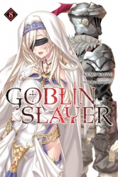 Goblin Slayer Volume 8 (Light Novel)